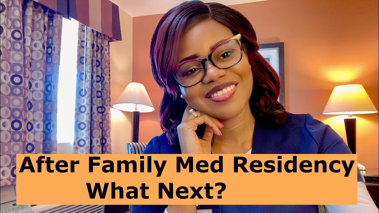 After Family Medicine Residency