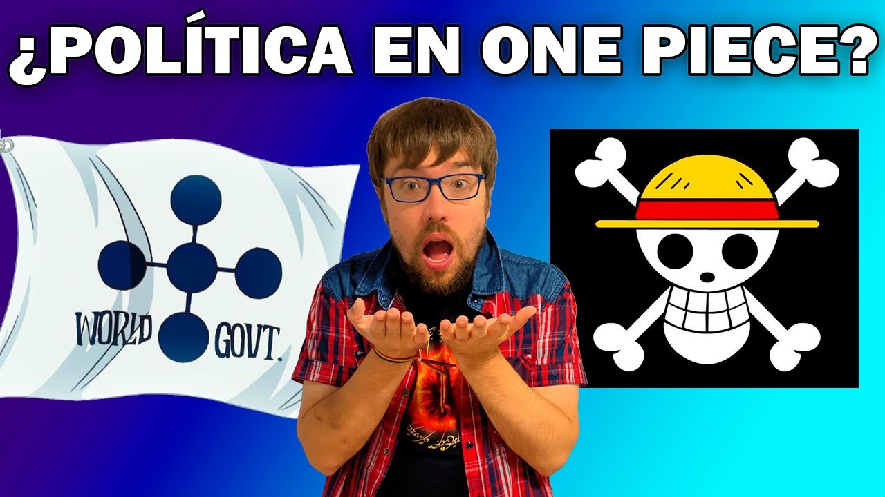 Política en One Piece: Mi opinión de la polémica