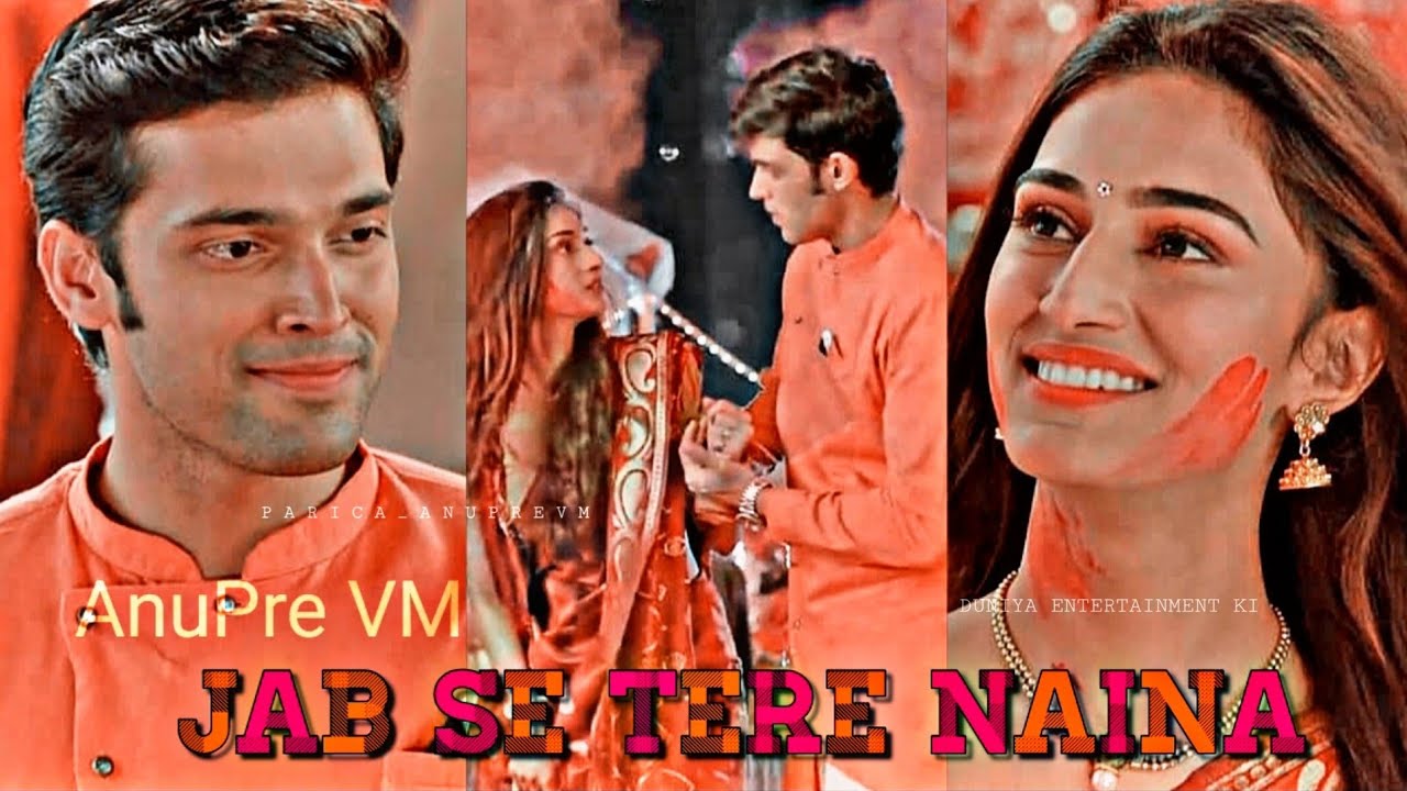 Anupre VM | Jab Se Tere Naina | Parth Samthaan & Erica Fernandes | Kasautii Zindagii Kay 2 | KZK2