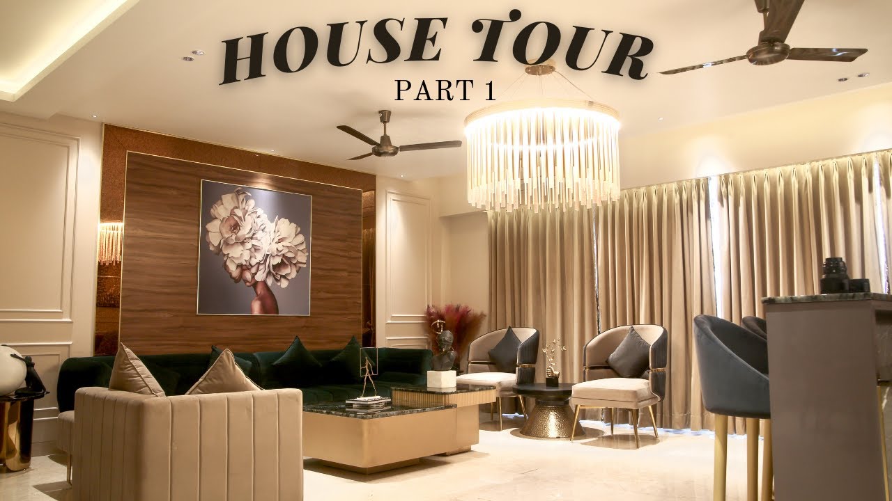 HOUSE TOUR || Full interiors || Part 1