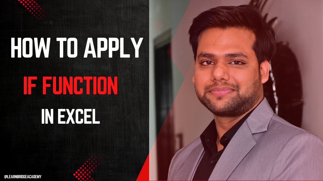 IF Function in Excel | Beginner to Advanced with Examples