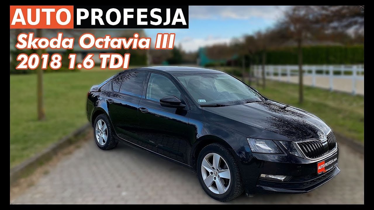 PREZENTACJA Skoda Octavia III lift 1.6 TDI 2018 facebook/autoprofesja autoprofesja.com.pl