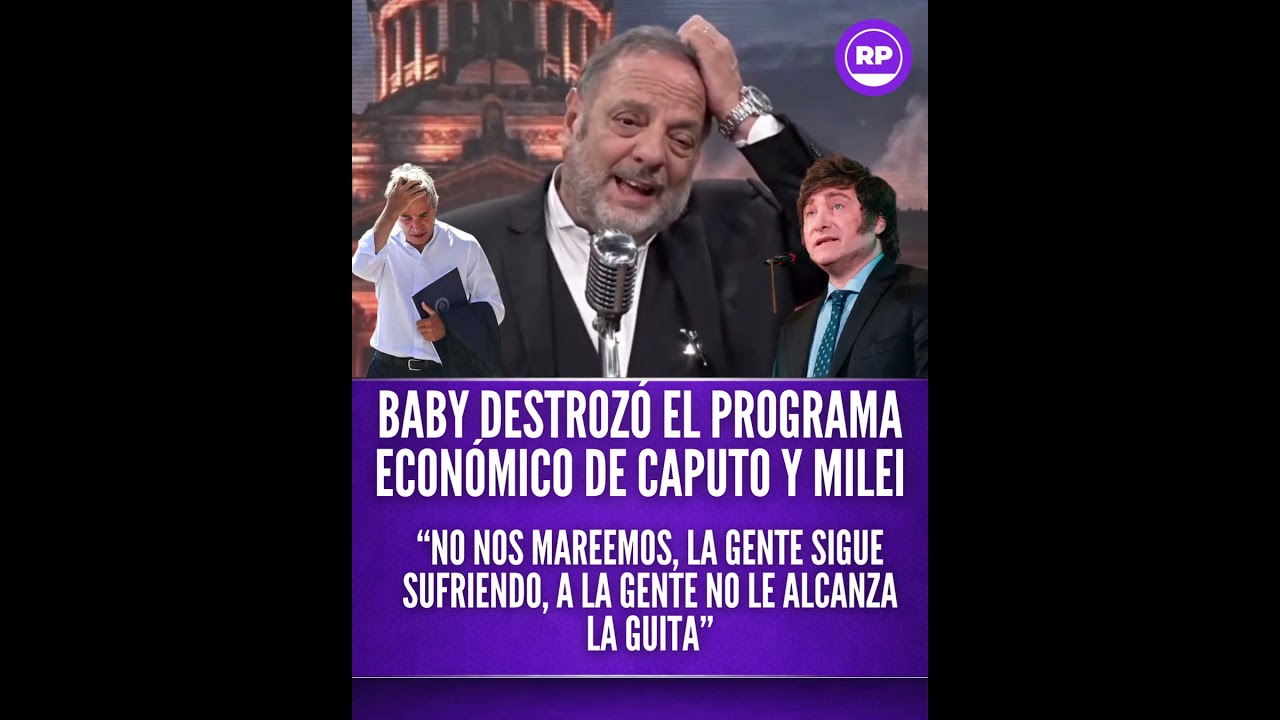 BABY DESTROZO A MILEI Y CAPUTO