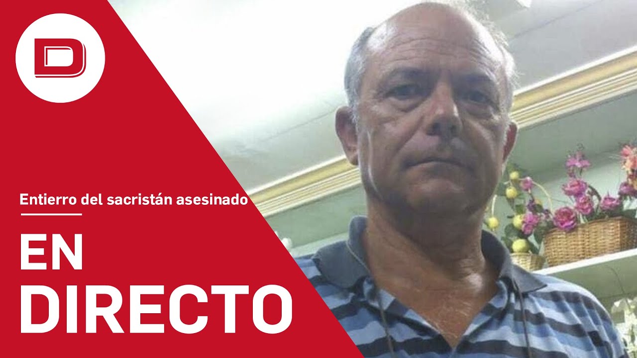 DIRECTO | Funeral del sacristán asesinado en Algeciras