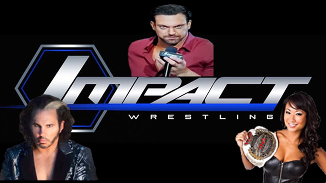 TNA Impact Wrestling: Still Gail Kim? WTF Matt Hardy? YES Aron Rex!