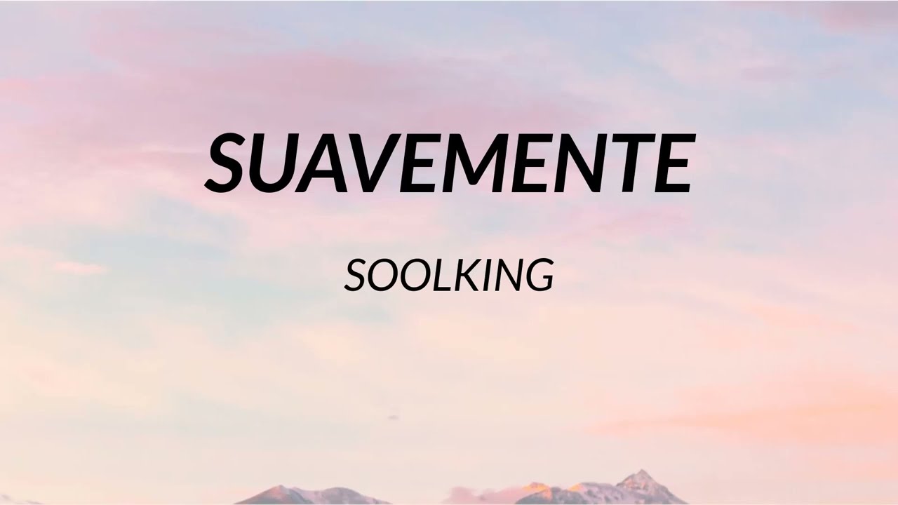 Soolking - Suavemente (Paroles)
