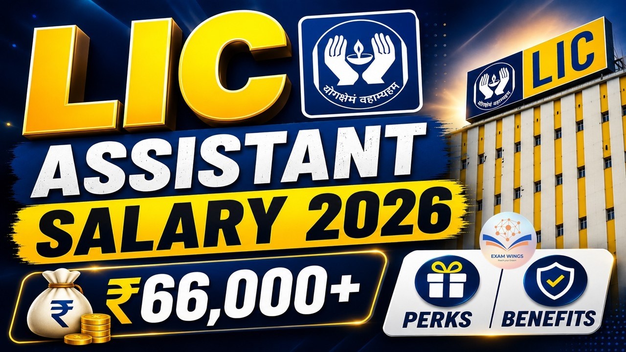 LIC Assistant Salary 2026 🔥 ₹66,000+ | Salary, Perks & Benefits