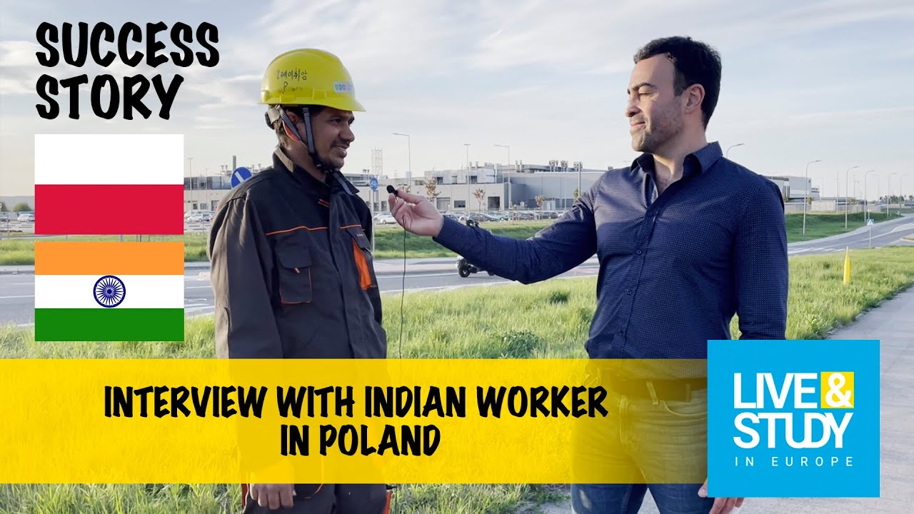 Interview with Indian in Poland / His Visa Process Duration and Workplace Description