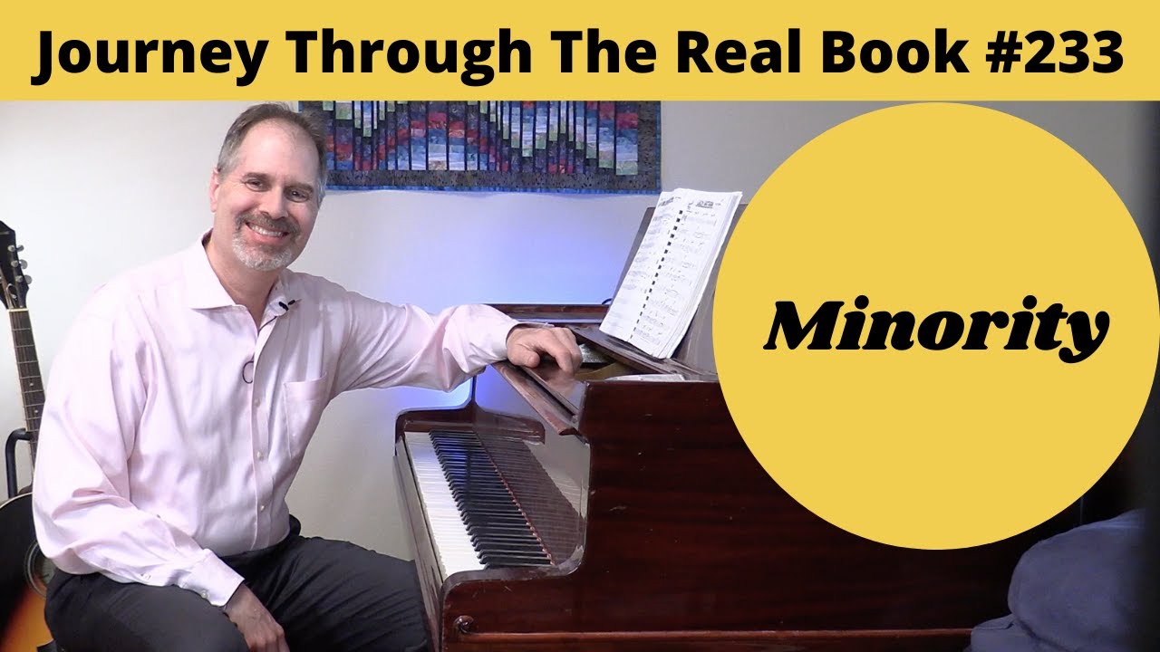 Minority: Journey Through The Real Book #233 (Jazz Piano Lesson)