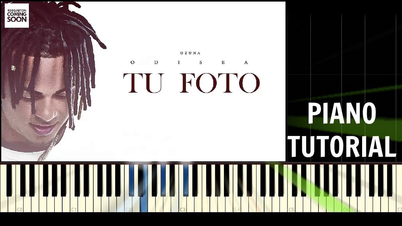 Ozuna - Tu Foto - Piano Tutorial / Cover - Synthesia (How To Play)