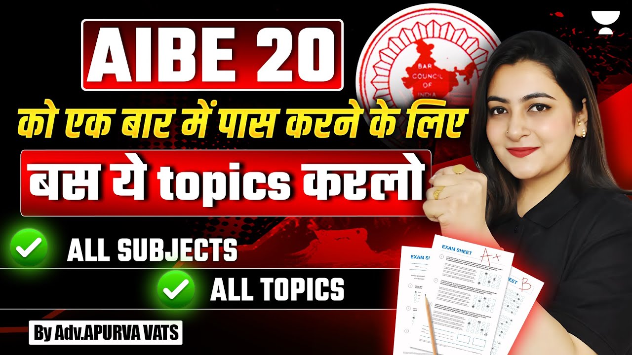 AIBE 20 Must-Do Topics to Pass in First Attempt | All India Bar Examination | Apurva Vats