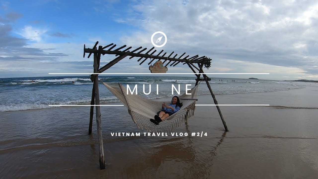 Mui Ne Vietnam | Epizoda 2/4: Útěk z horkého Ho Chi Minh na nejkrásnější pláže a písečné duny