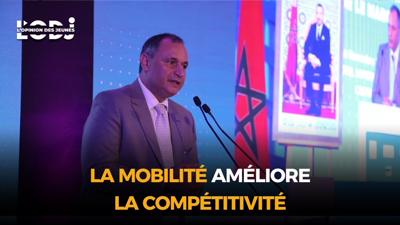 Ryad Mezzour : La mobilité améliore la compétitivité