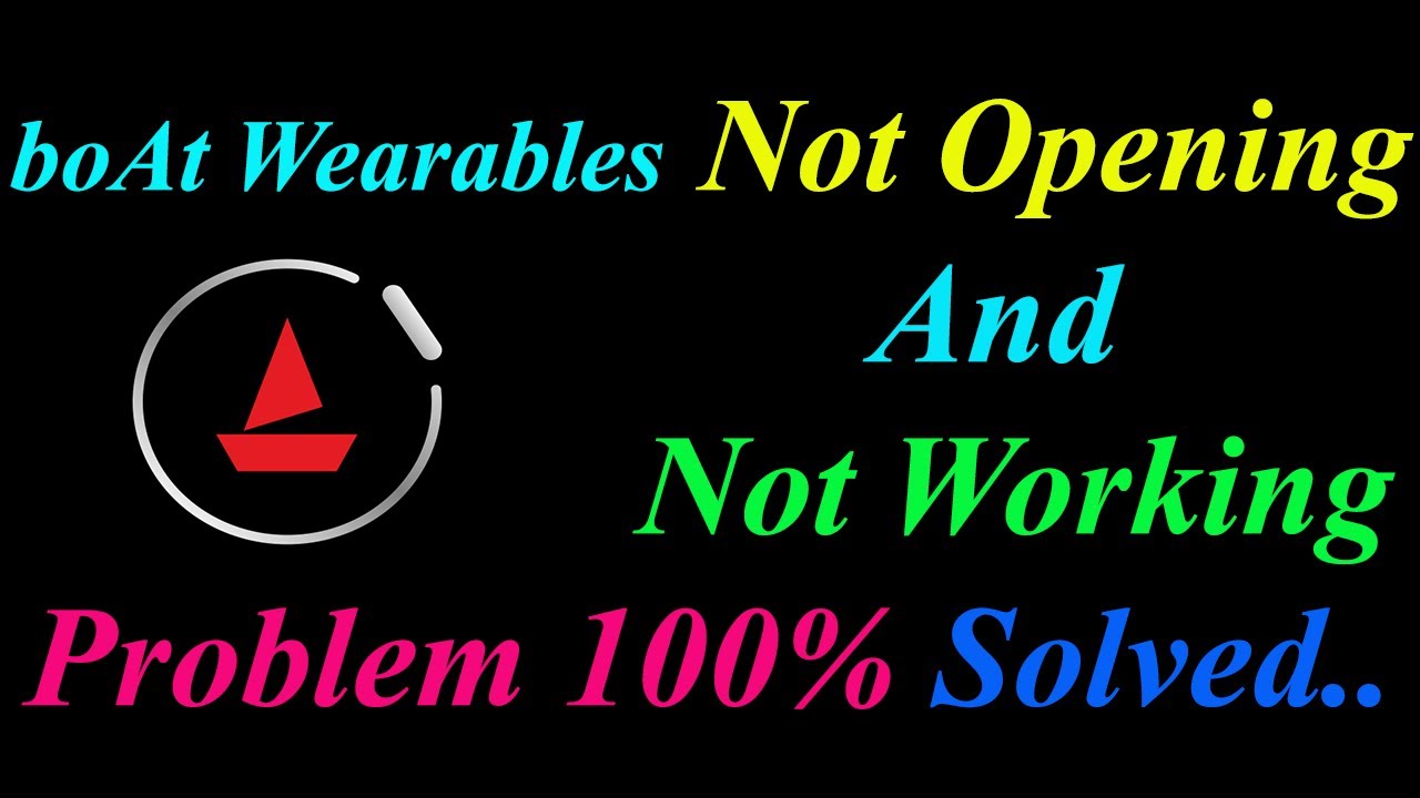 How to Fix boAt Wearables App  Not Opening  / Loading / Not Working Problem in Android Phone