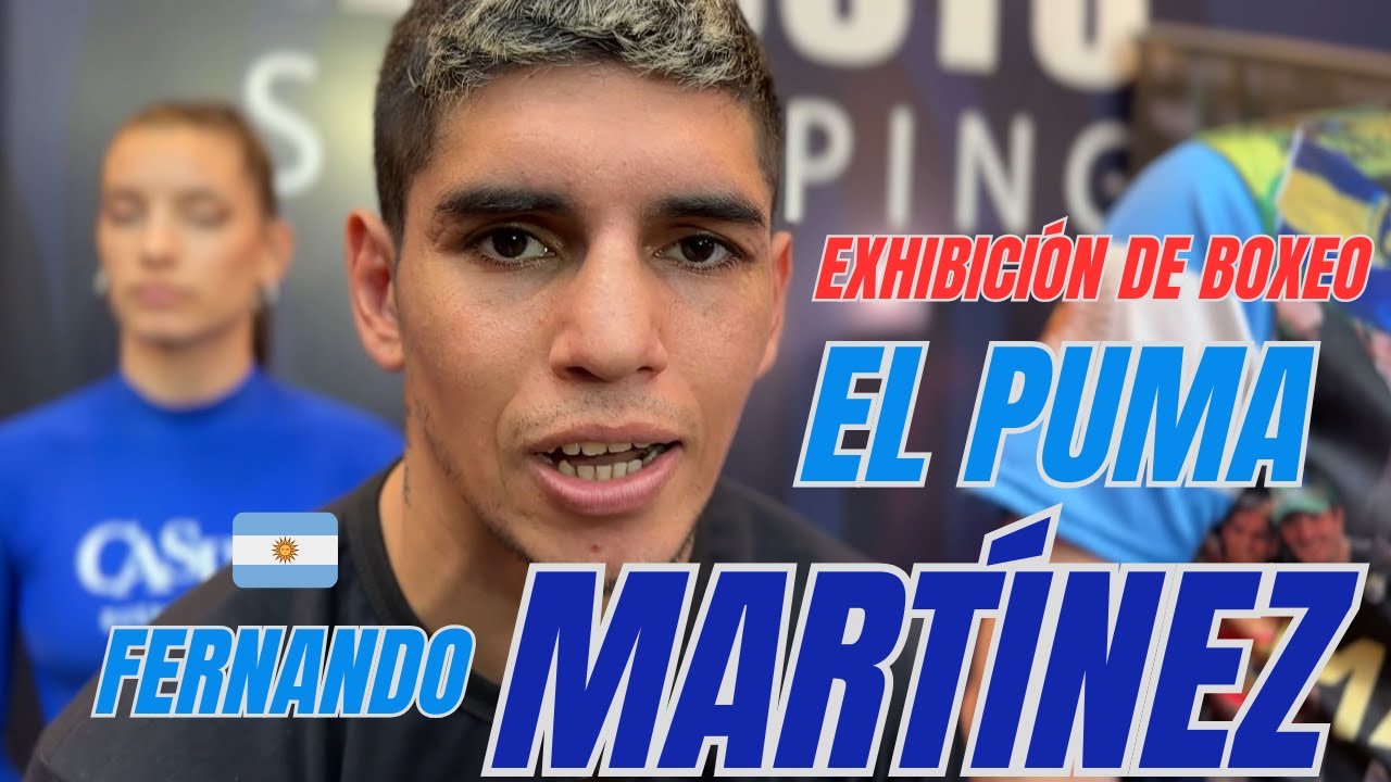 EL PUMA FERNANDO MARTÍNEZ - EXHIBICIÓN 🥊CASADEMAXI- LATIDOAMERICA
