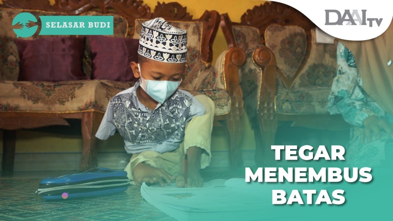 Tegar Menembus Batas | Selasar Budi