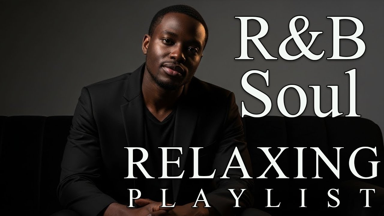 【R&B Soul】Soft R&B Soul Embrace – Loving Tones for Relaxation | Soft Jazz Soul for Late Nights