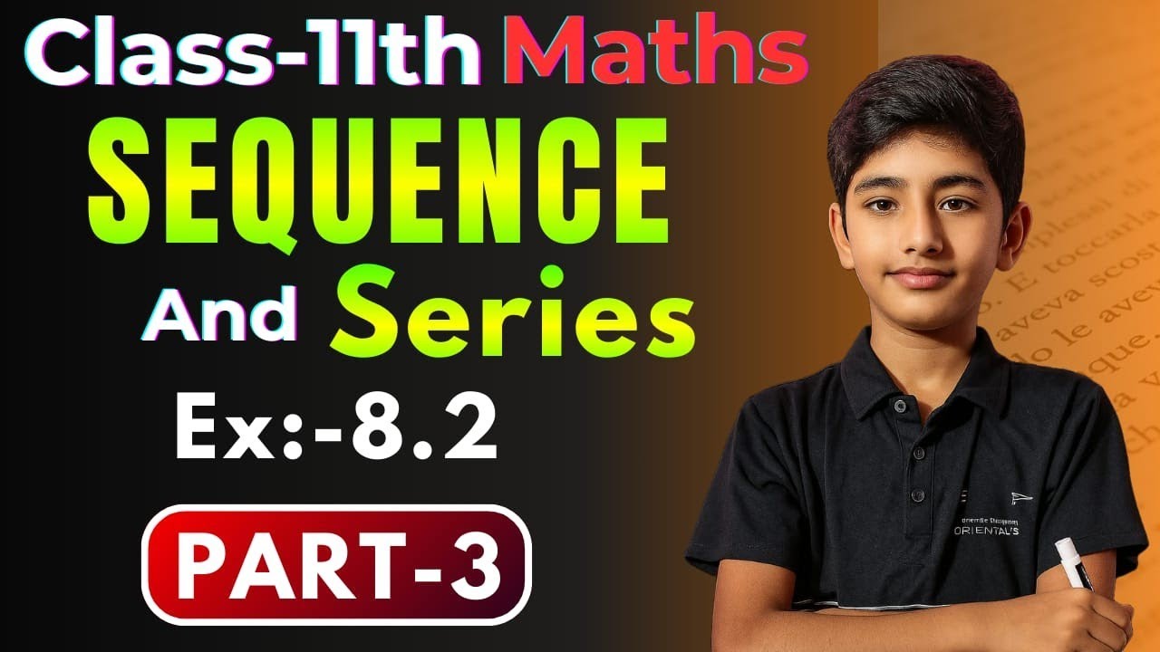 Class 11 Maths NCERT | Chapter 8 Sequence and Series Ex 8.2 | Part 3 | AP Concepts | Bilingual