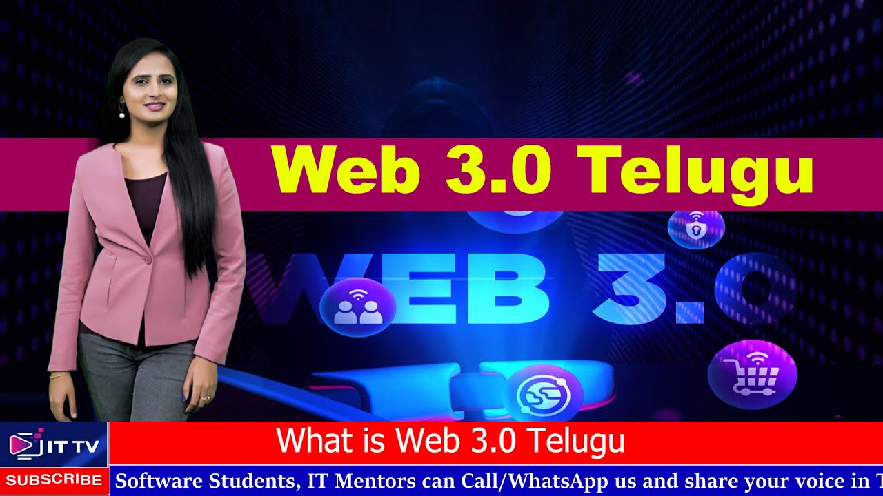 Web 3 0 Telugu: What Is It and Why Should You Care? | IT TV