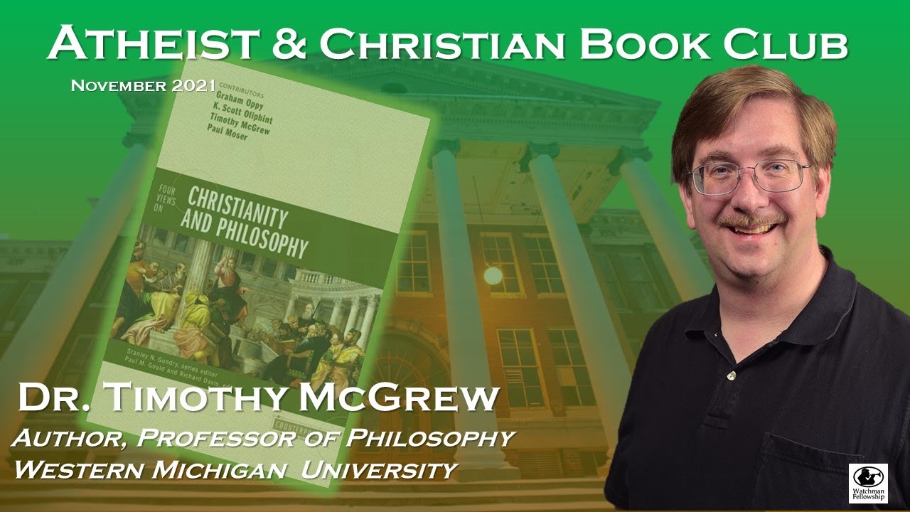 Atheist and Christian Book Club November 2021 Meeting Live with Dr. Timothy McGrew