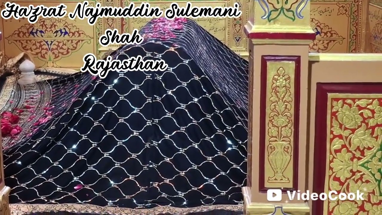 #Hazrat Naijmuddin Sulemani Shah Rajasthan...@azizshaikh2200 