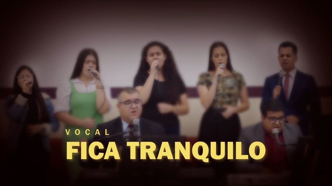 Vocal | Fica Tranquilo |