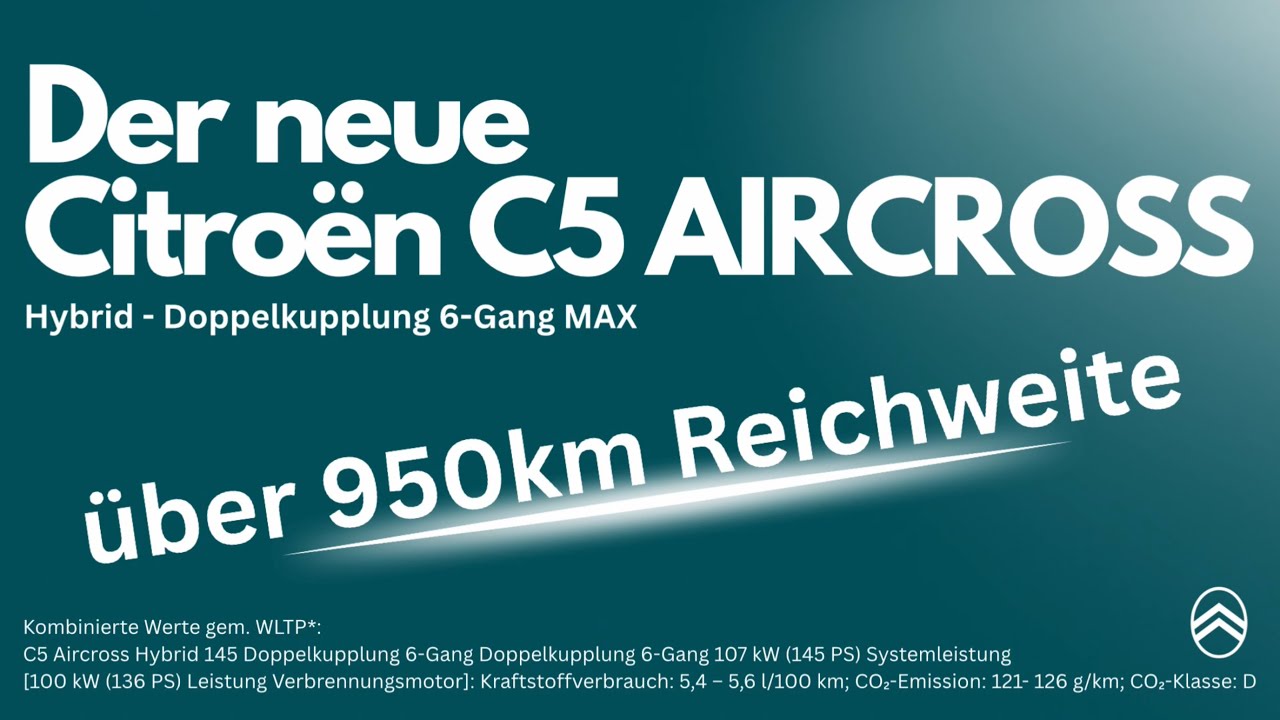 Über 950km Reichweite - Der neue Citroën C5 AIRCROSS - Mildhybrid
