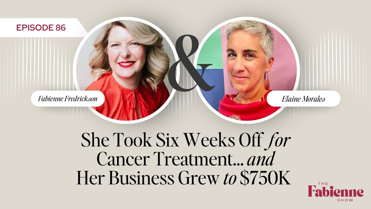 She Took Six Weeks Off for Cancer Treatment… and Her Business Grew to $750K