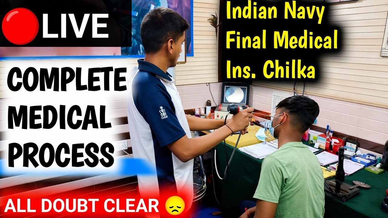 INDIAN NAVY FINAL MEDICAL INS CHILKA 🔴 NAVY COMPLETE MEDICAL PROCESS INS CHILKA 🔴LIVE VIDEO 📸