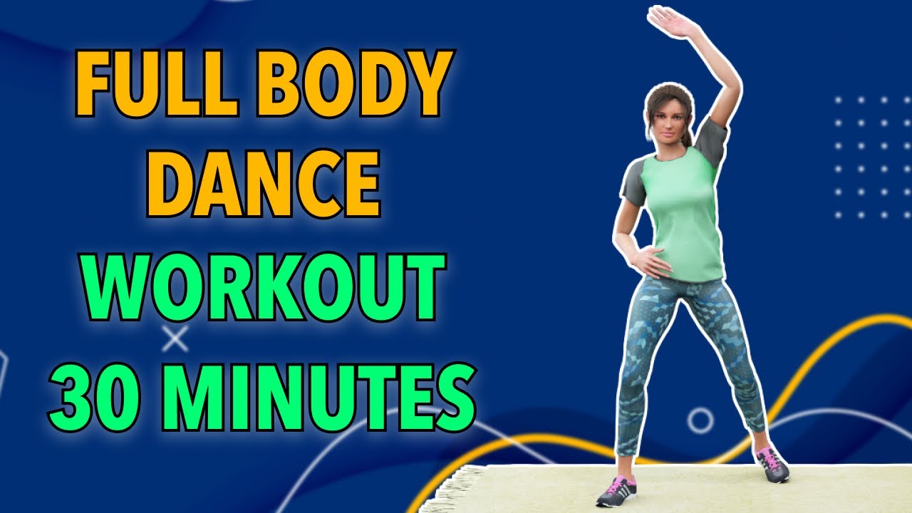 30-Min Full Body Dance Workout: Cardio + Legs + Arms Workout