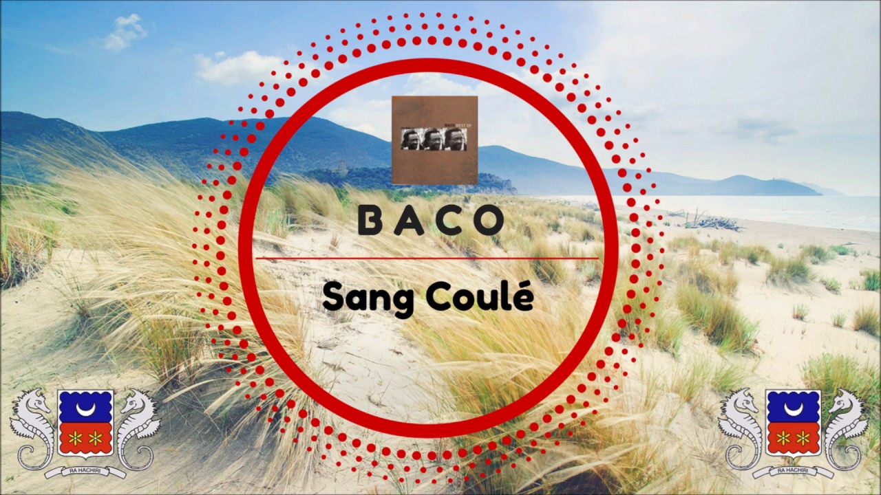 BACO - Sang Coulé(audio)