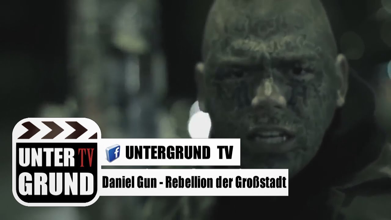Daniel Gun - Rebellion der Gro&szlig;stadt (OFFICIAL HD VERSION)