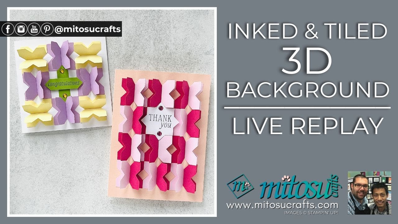 How To Create Three Dimensional Backgrounds with Stampin' Up Inked & Tiled Punch - 18/06/23 Replay