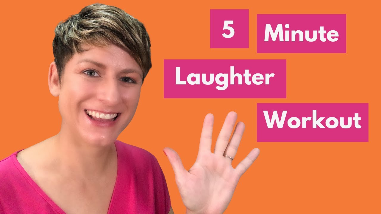 5 Minute Laughter Workout
