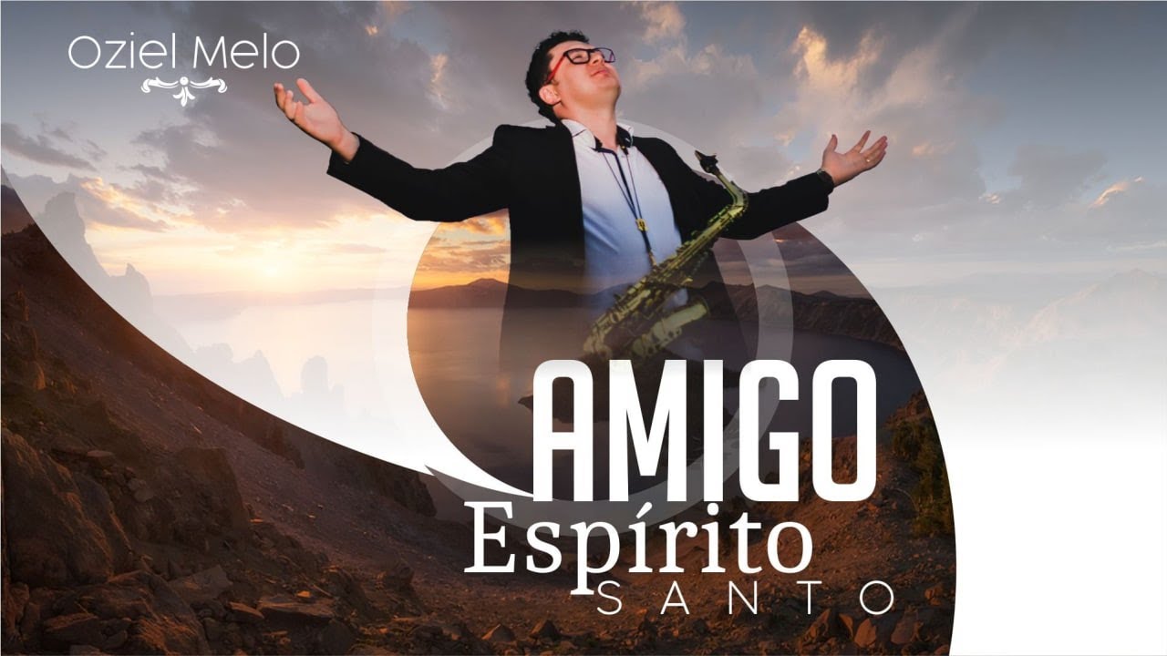 Amigo Espírito Santo - Oziel Melo (Clipe Oficial)