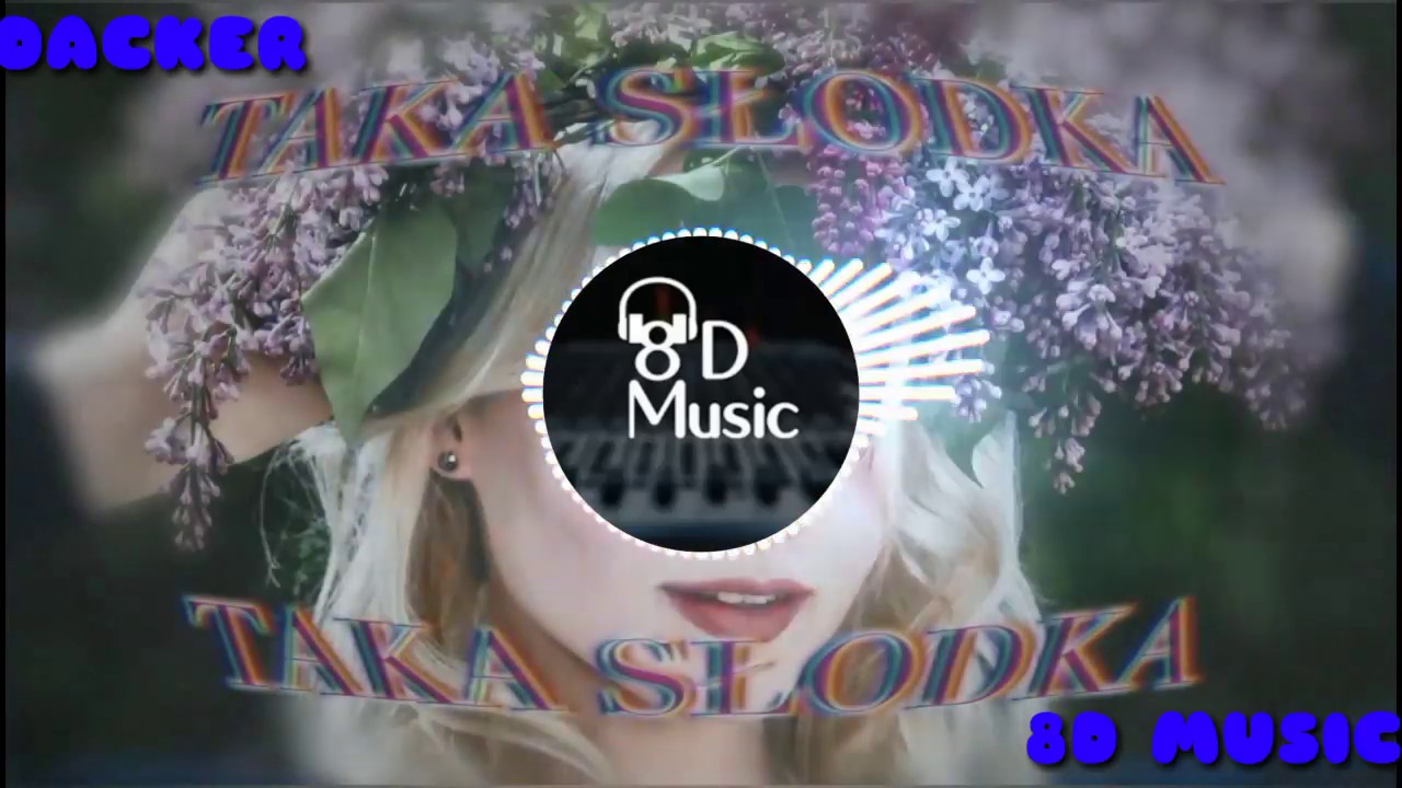 DR. SWAG - TAKA SŁODKA (8D MUSIC DACKER)
