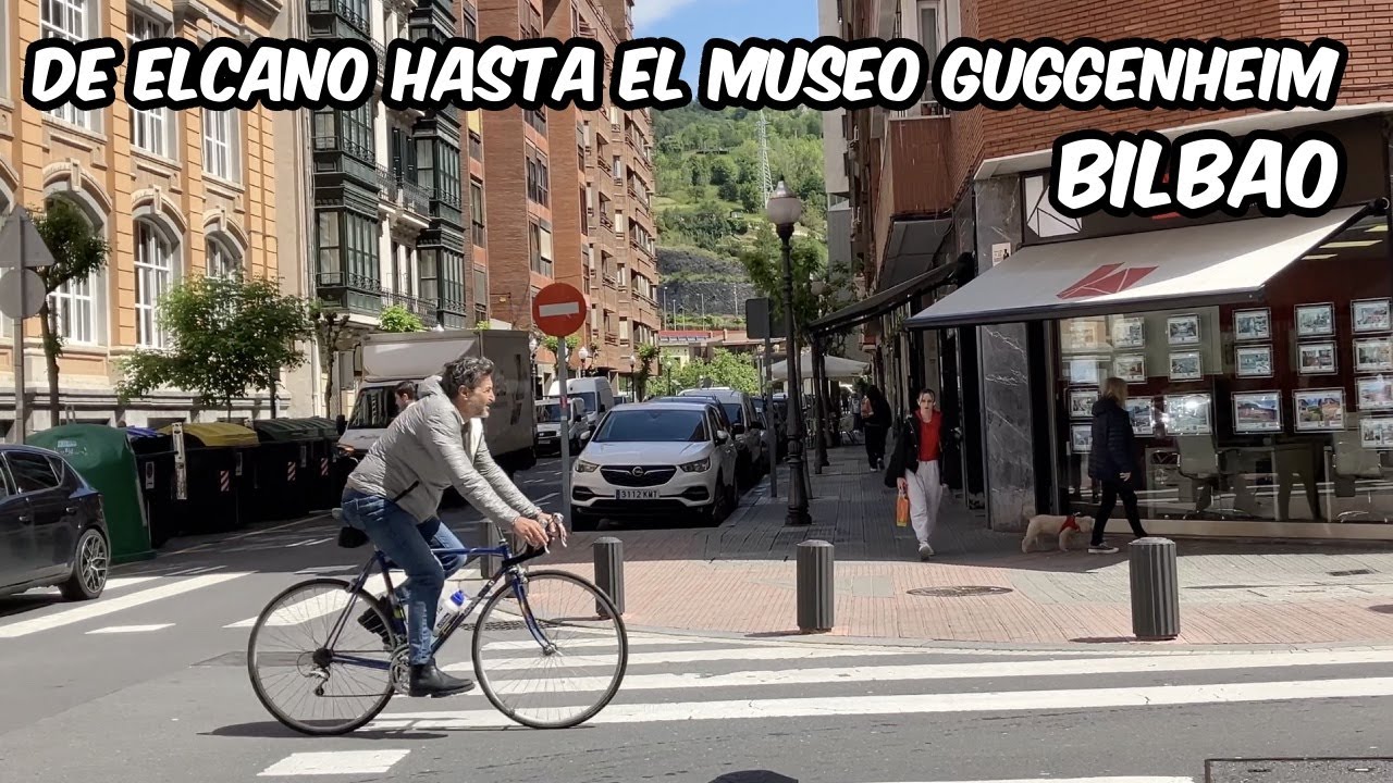 Caminando desde Elcano hasta el Museo Guggenheim. Bilbao Walk. 20 Mayo 2024.