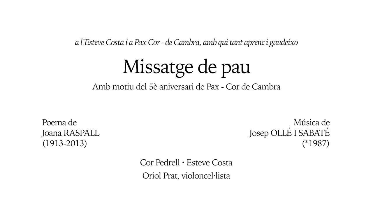 Missatge de pau - Josep Ollé / Joana Raspall - Cor Pedrell - Esteve Costa - Partitura / Score
