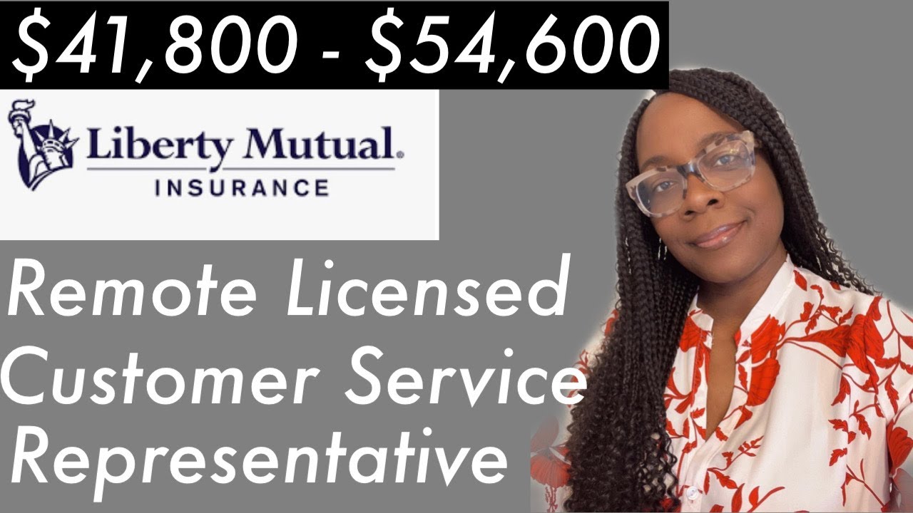 Liberty Mutual Hiring Remote Licensed Customer Service Representative