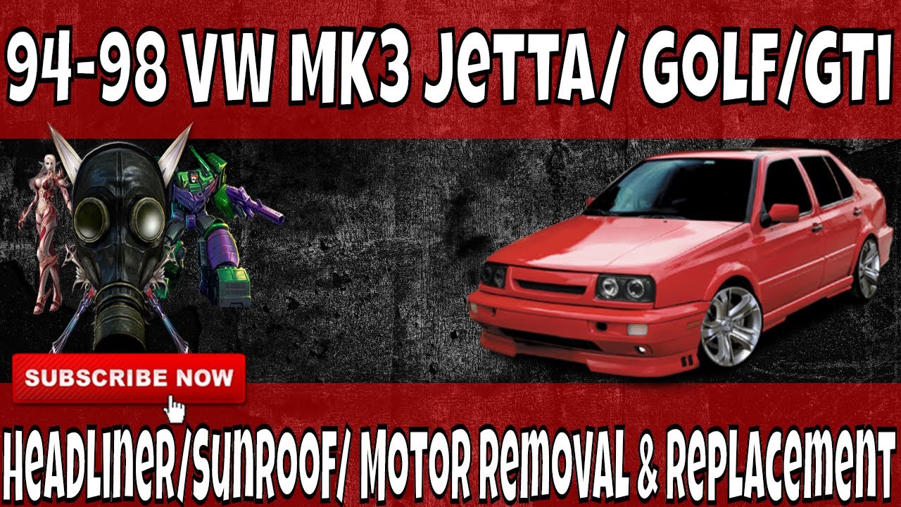94-98 VW MK3 Jetta/ Golf/ GTI Headliner Sunroof Removal Replace Repair