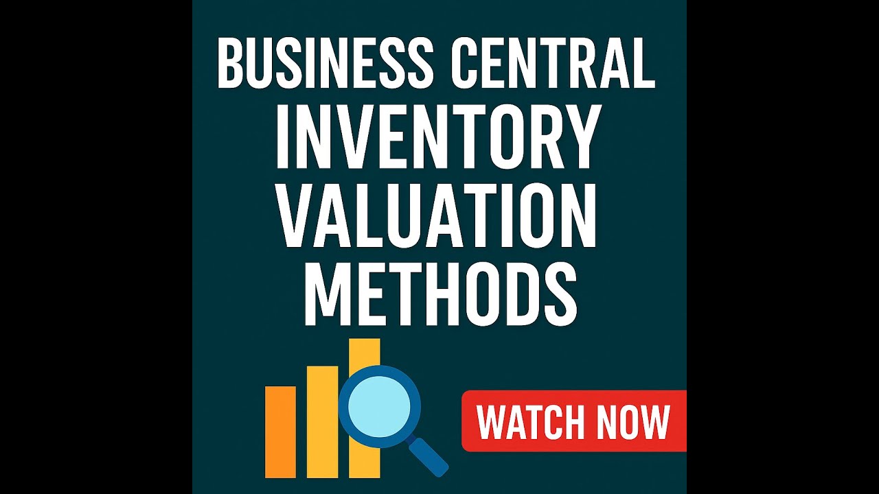 Inventory Valuation Methods - Dynamics 365 Business Central