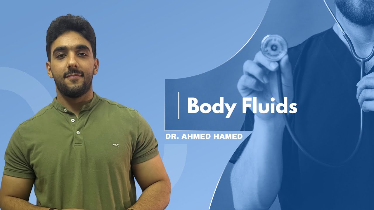 Body Fluids ( Introduction 1 )