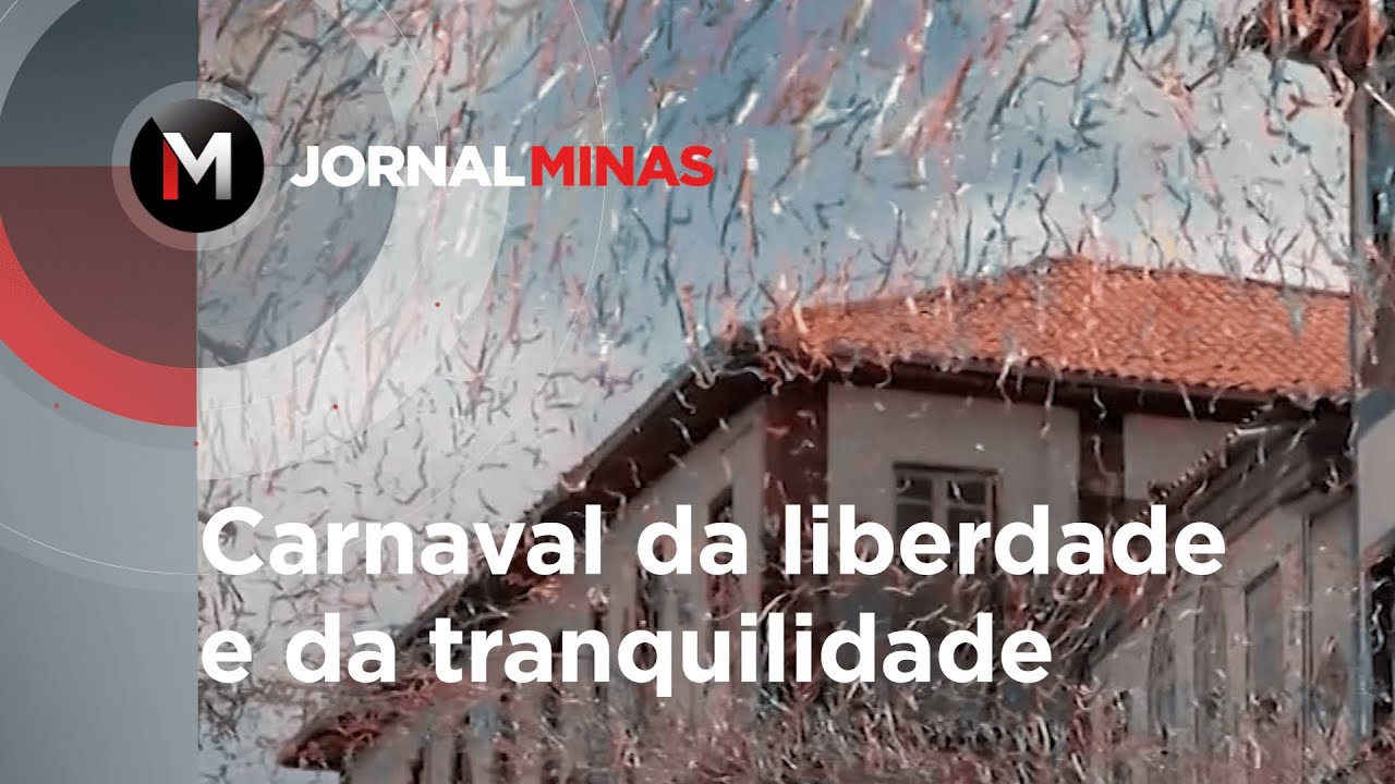 Carnaval da liberdade e da tranquilidade - Jornal Minas