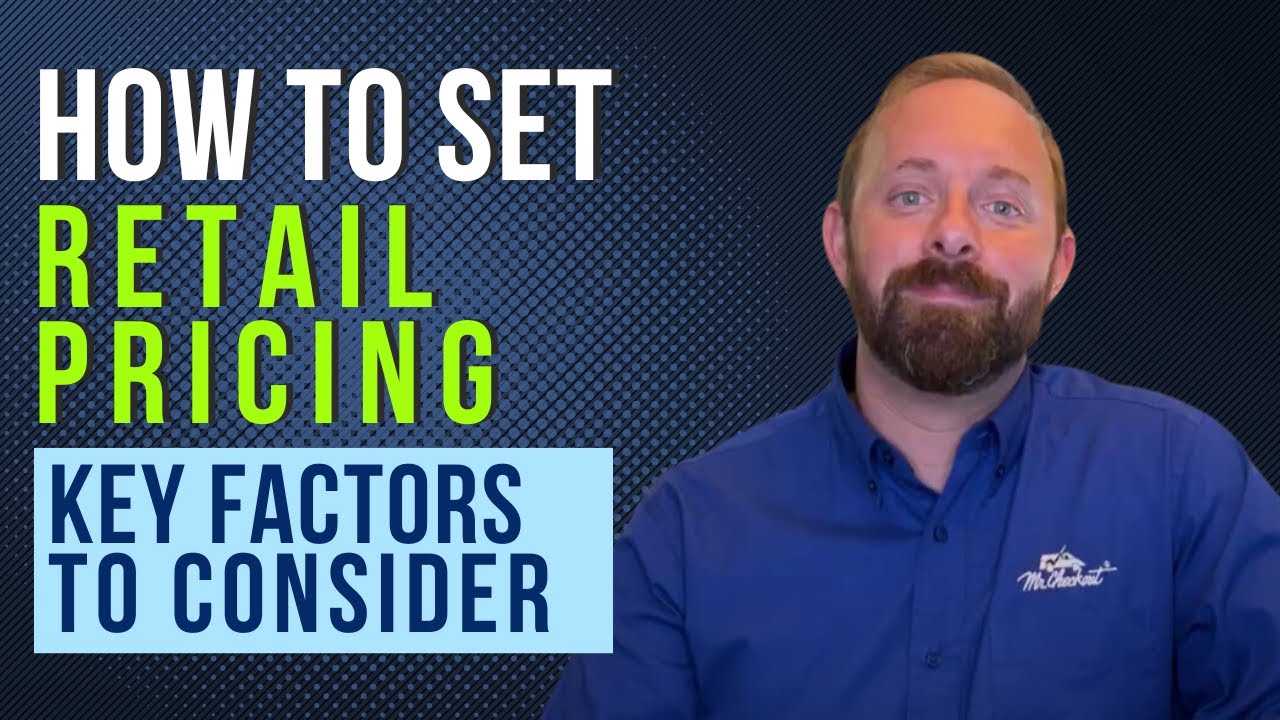 How to Set Retail Pricing: Strategies for Maximizing Profit