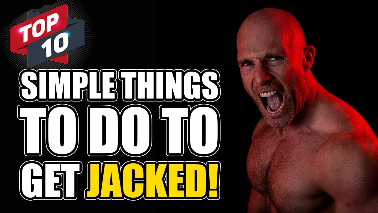 10 Simple Things You Can Do To BUILD MUSCLE!!