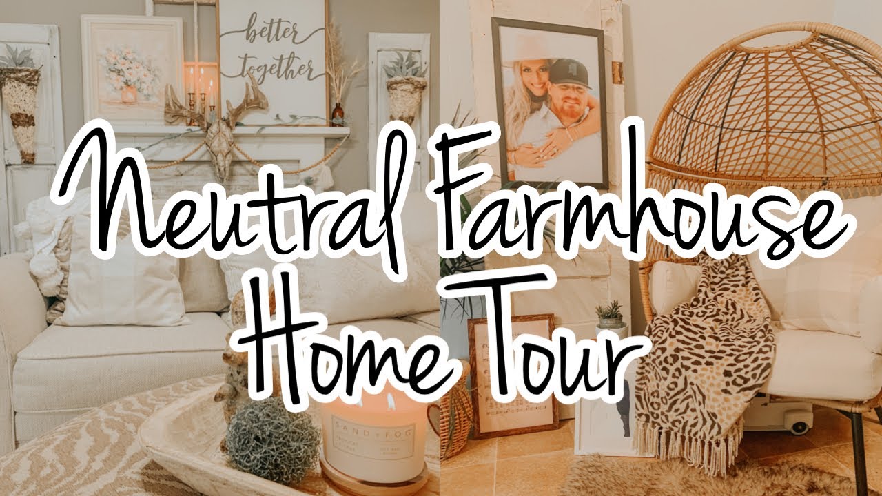 NEUTRAL FARMHOUSE HOME TOUR | SUMMER HOME TOUR 2021 | LAST HOME TOUR BEFORE WE MOVE 🏡🌿