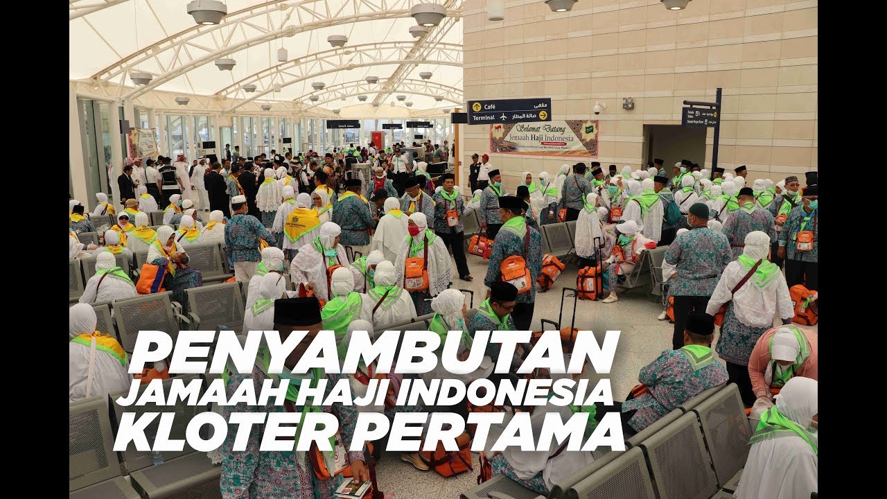 Penyambutan Jamaah Haji Indonesia Kloter Pertama