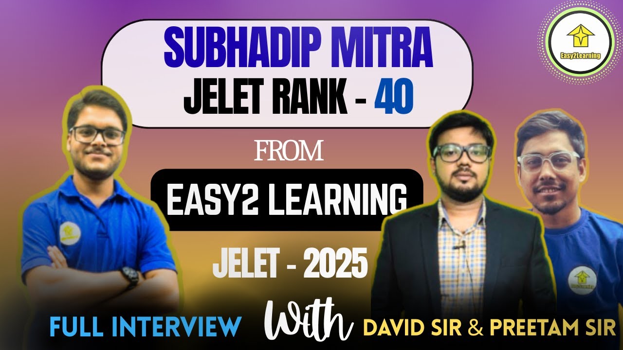 JELET 2025 Successful Student Subhadip Mitra Interview|| #easy2learning #jelet2025