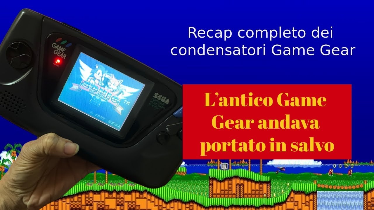 Sega Game Gear non Funziona: Sostituzione Condensatori - Tutorial capacitors replacement