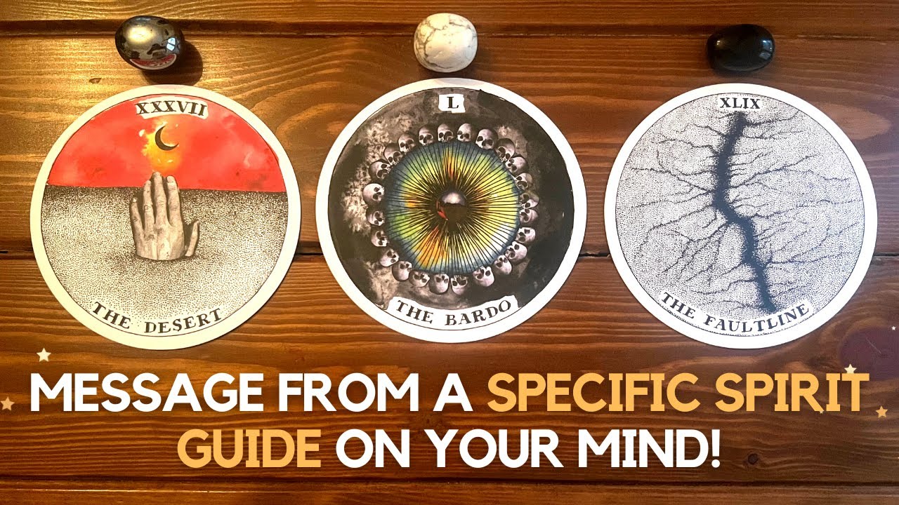 Message from a SPECIFIC SPIRIT GUIDE on your mind! ✨😇 📞✨ | Pick a card
